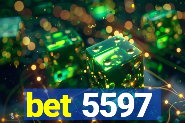 bet 5597